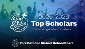 YCDSB Celebrates 2026 Top Scholars, Including Four Students with Perfect 100% Averages